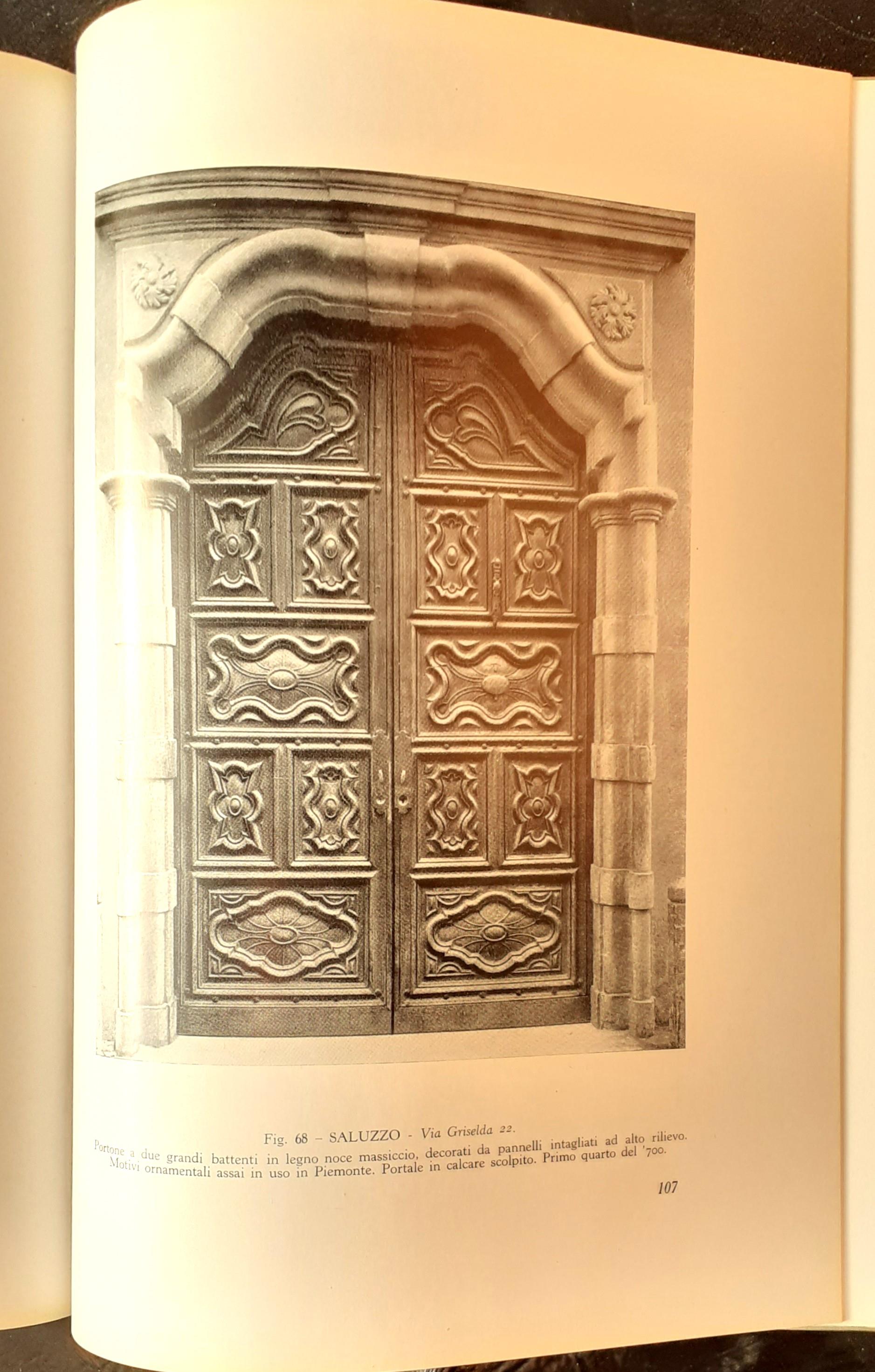 Portoni e porte maestre dei secoli XVII e XVIII in Piemonte / Intaglio e decorazione nei portoni in Piemonte. Secoli XVII-XVIII
