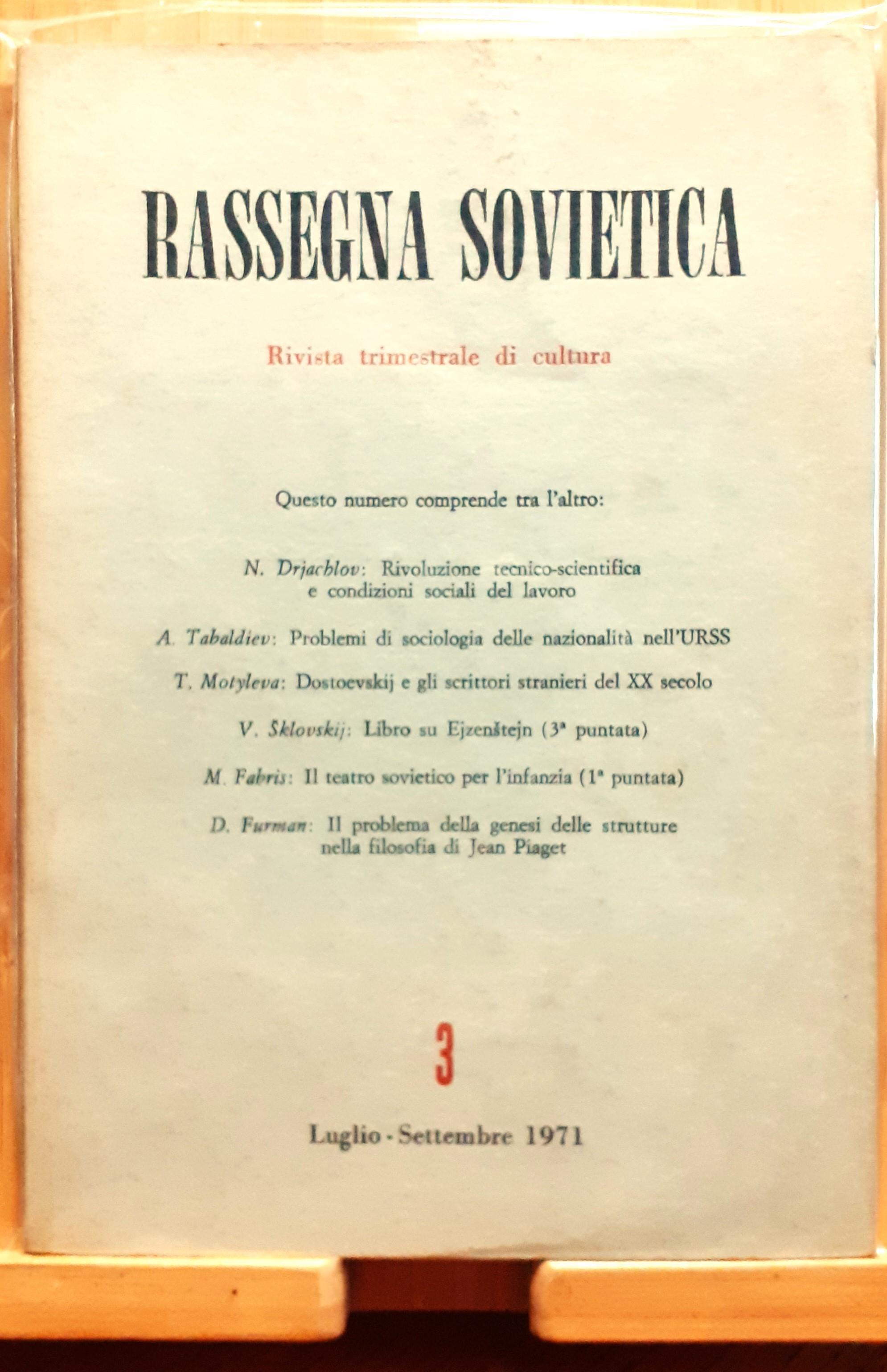 Rassegna sovietica. Rivista trimestrale di cultura (Anno XXII, N. 3, Luglio-Settembre 1971)
