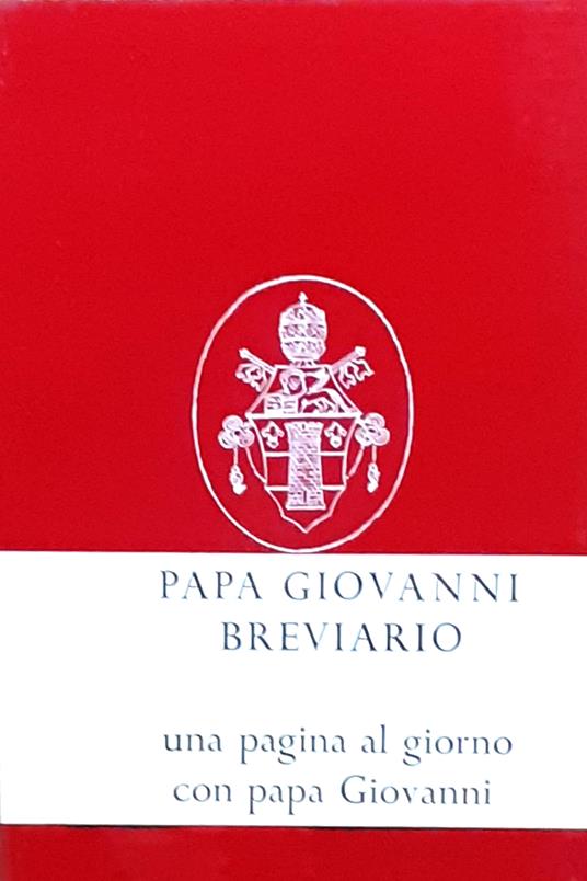Breviario di papa Giovanni. Pensieri per ogni giorno dell'anno - Giovanni XXIII - copertina