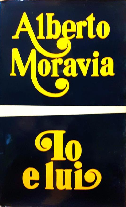 Io e lui - Alberto Moravia - copertina