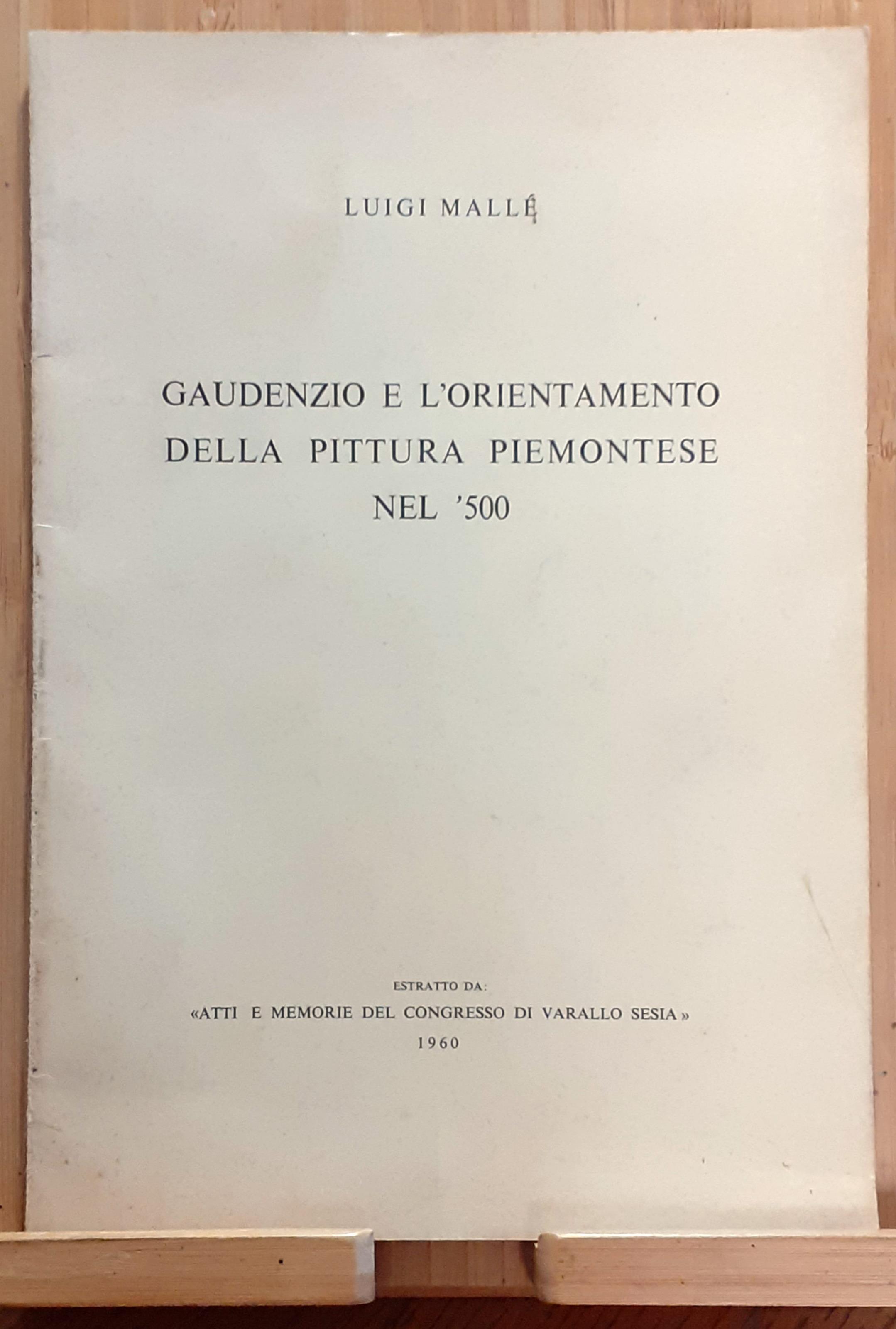 Gaudenzio e l'orientamento della pittura piemontese nel '500