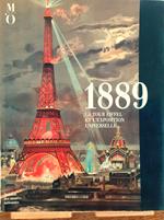 1889. La Tour Eiffel Et L'Exposition Universelle