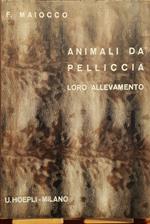 Animali da Pelliccia e loro allevamento
