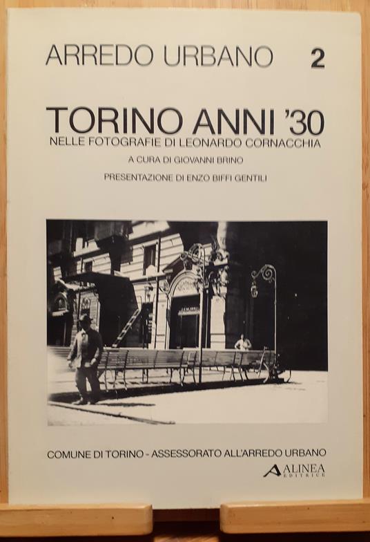 Torino Anni '30 nelle fotografie di Leonardo Cornacchia - Giovanni Brino - copertina