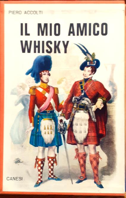Il mio amico whisky - Piero Accolti - copertina