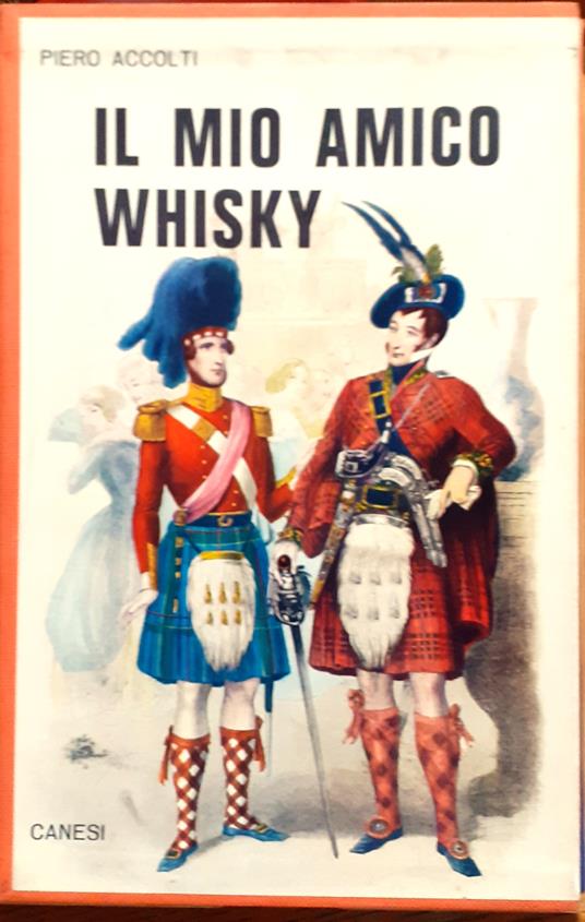 Il mio amico whisky - Piero Accolti - copertina