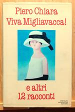 Viva Migliavacca! e altri 12 racconti