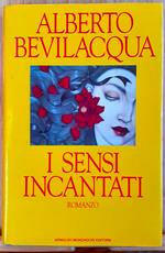 I sensi incantati
