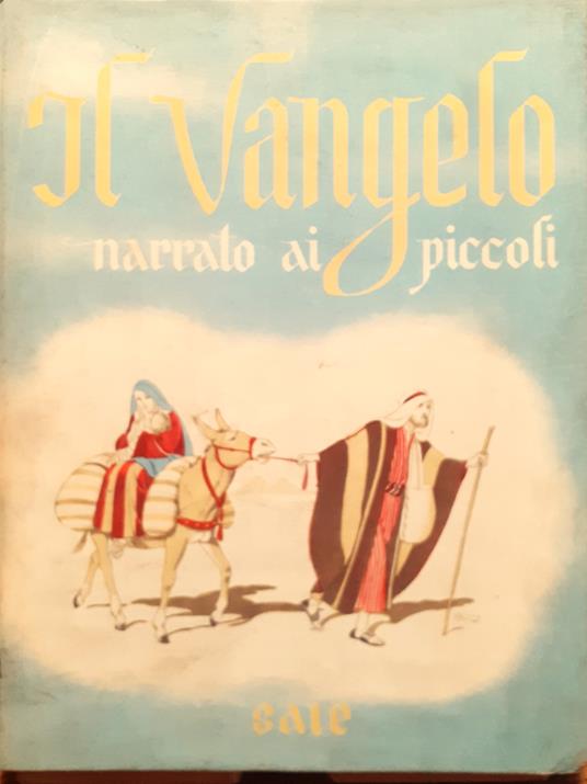 Il Vangelo narrato ai piccoli - D. A.B Nosetti - copertina