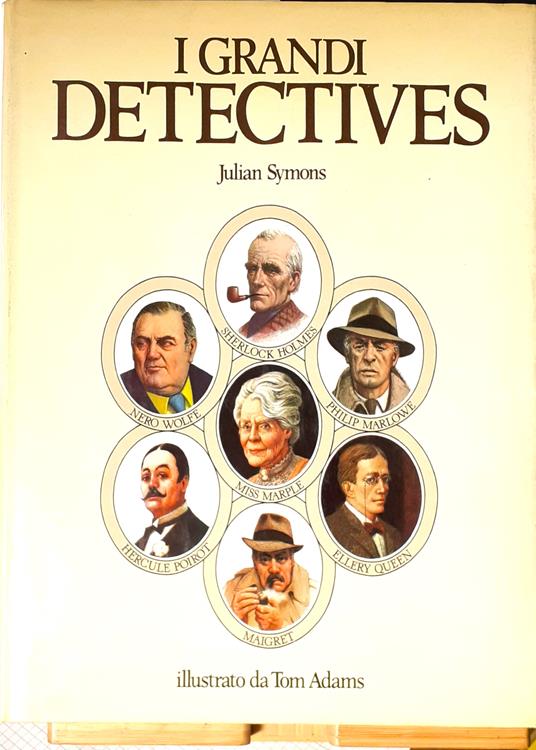 I grandi detectives. Sette racconti originali - Julian Symons - copertina