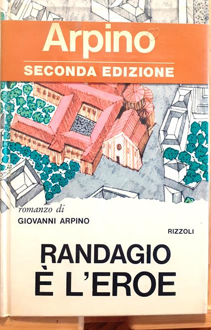 Randagio è l'eroe - Giovanni Arpino - copertina