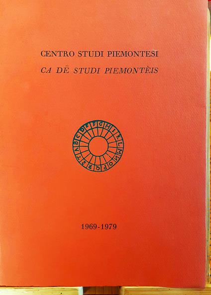 Centro Studi Piemontesi/Ca dë Studi Piemontèis 1969-1979 - copertina