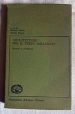 Architetture per il Terzo Millennio. Ipotesi e tendenze