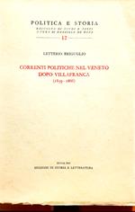 Correnti politiche nel Veneto dopo Villafranca (1859-1866)