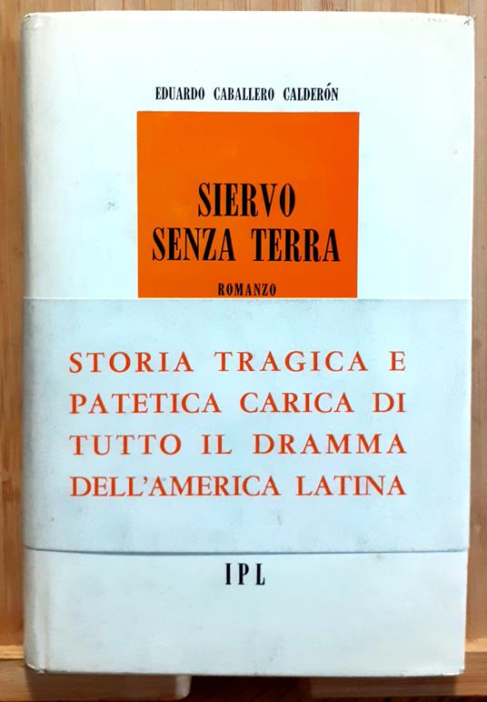 Siervo senza terra. Romanzo - copertina