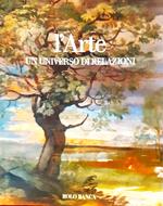 L' Arte, un universo di relazioni. Le mostre di Bologna. 1950-2001