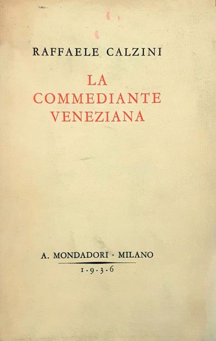 La commediante veneziana - Raffaele Calzini - copertina