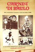 Carnet di ballo. Balli, mascherate e carnevali a Torino dal 1860 al 1899