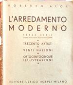 L' arredamento moderno. Terza serie