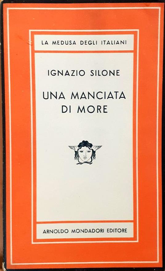 Una manciata di more - Ignazio Silone - copertina