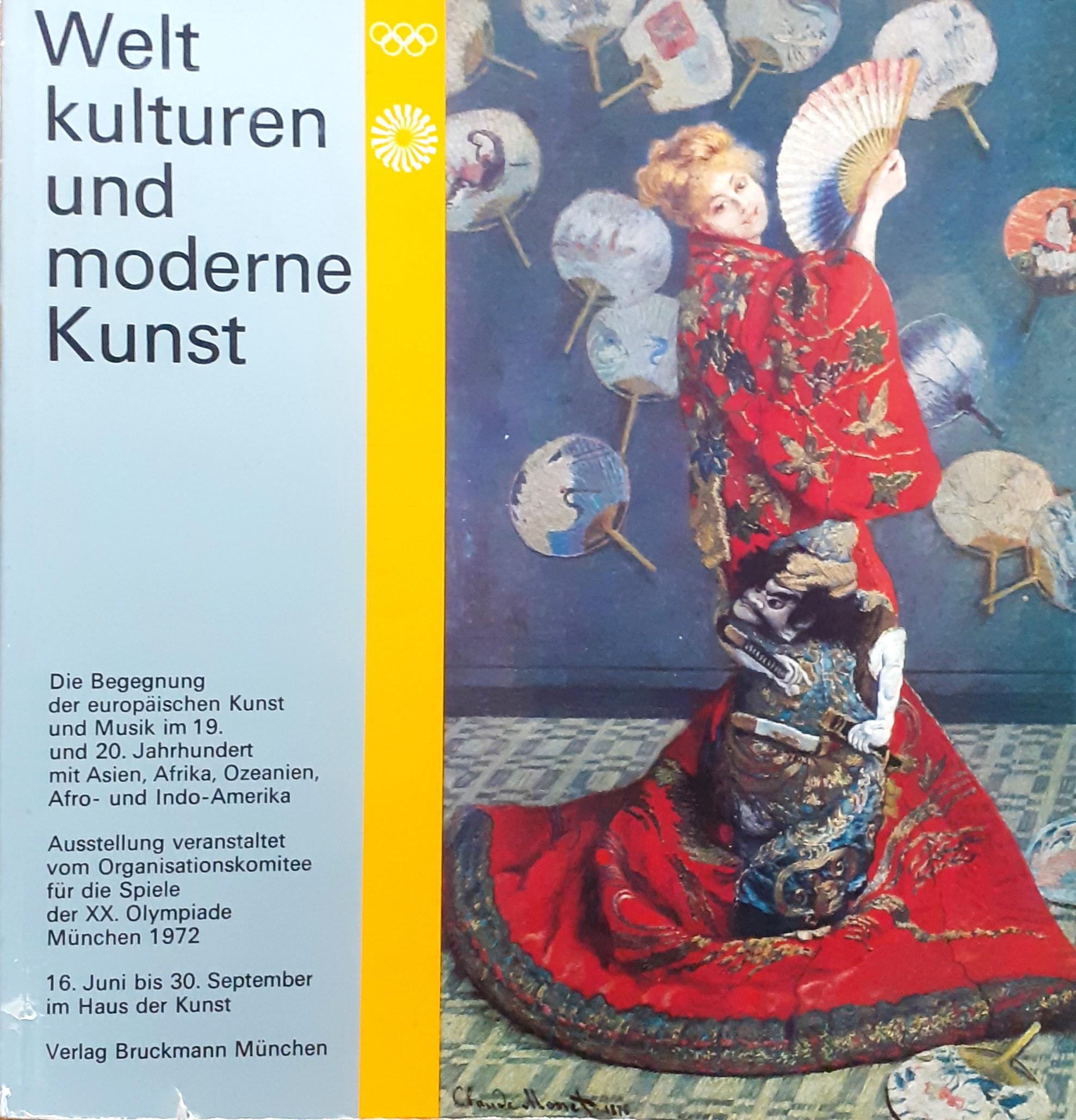 Welt kulturen und moderne Kunst. Die Begegnung der europäischen Kunst und Musik im 19. Und 20. Jahrhundert mit Asien, Afrika, Ozeanien, Afro- und Indo-Amerika