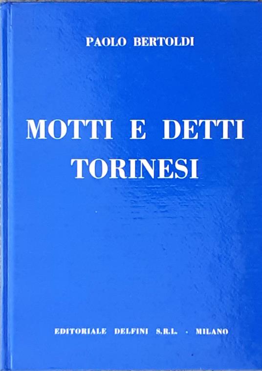 Motti e detti torinesi - Paolo Bertoldi - copertina