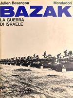 Bazac. La guerra di Israele