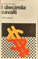 I diecimila cavalli