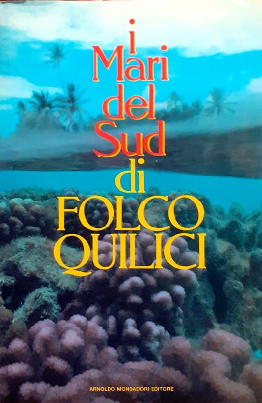 I Mari del Sud - Folco Quilici - copertina