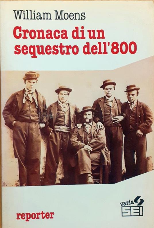 Cronaca di un sequestro dell'800 - William Moens - copertina
