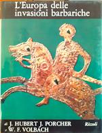 L' Europa delle invasioni barbariche