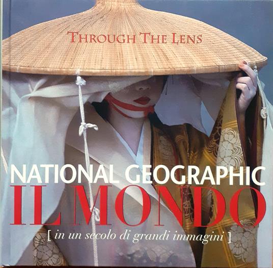 Il mondo in un secolo di grandi immagini - copertina