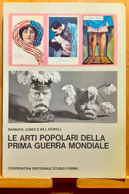 Le arti popolari della prima guerra mondiale - Barbara Jones - copertina