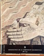 Adolescence de la chrétienté occidentale. 980-1140