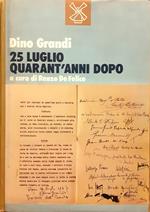 25 luglio. Quarant'anni dopo