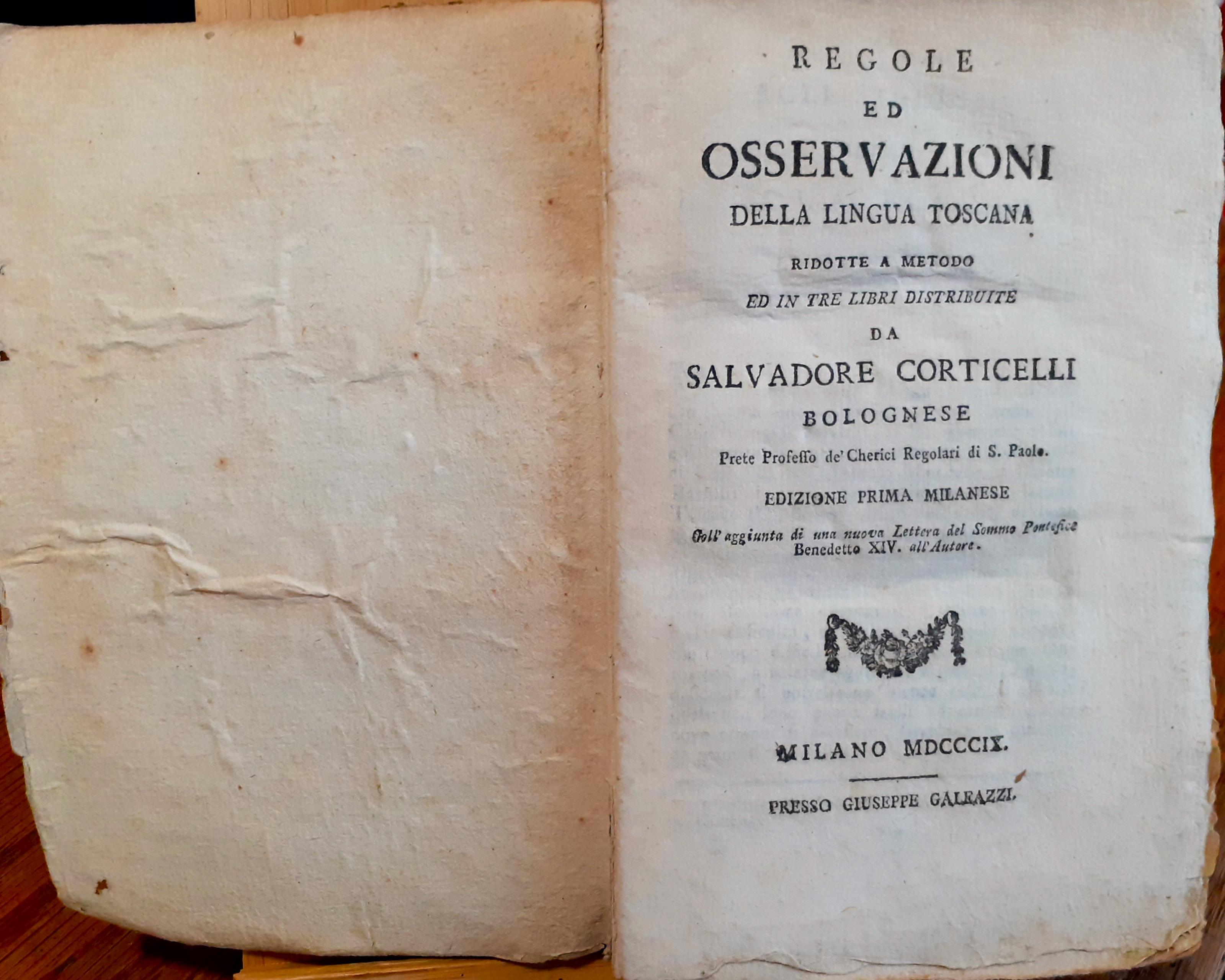 Regole ed osservazioni della lingua toscana ridotte a metodo ed in tre libri distribuite