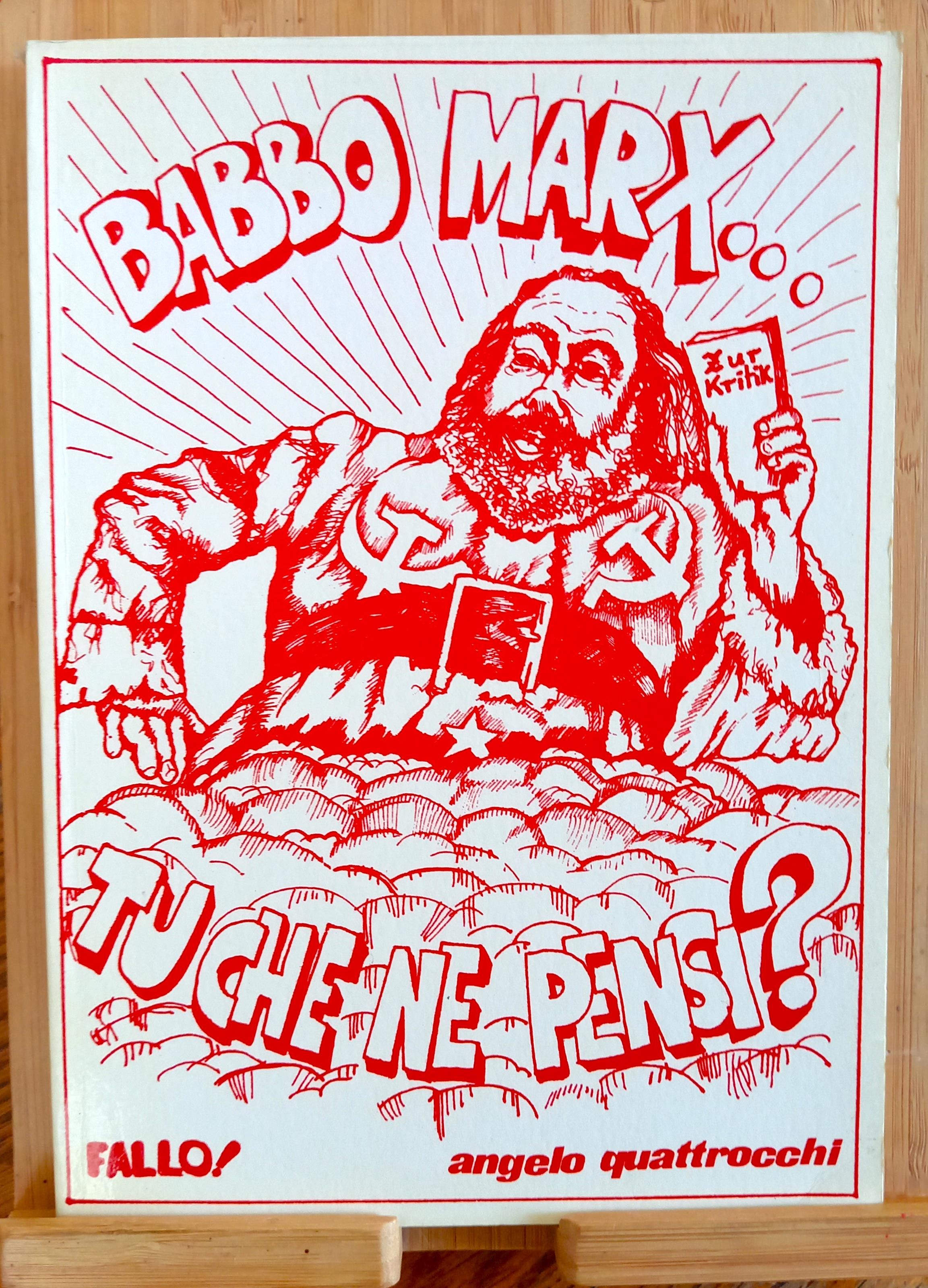Babbo Marx. tu che ne pensi? Fallo!