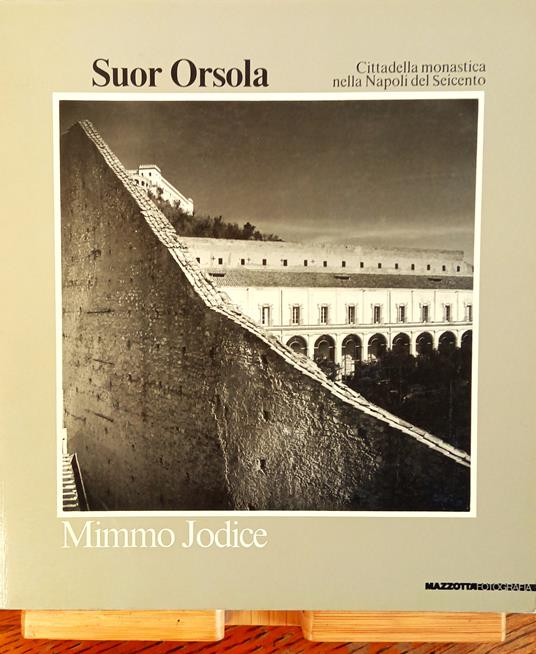 Suor Orsola. Cittadella monastica nella Napoli del Seicento - copertina