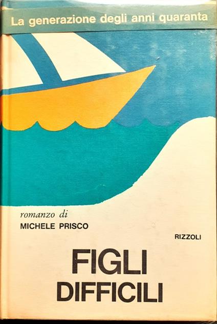 Figli difficili - Michele Prisco - copertina