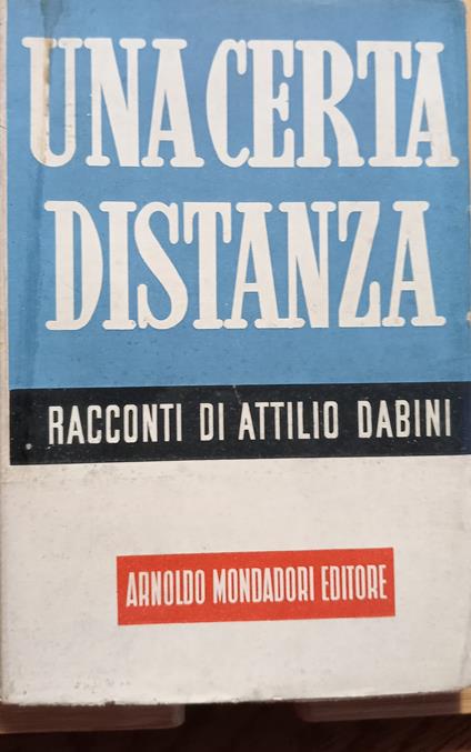 Una certa distanza - Attilio Dabini - copertina