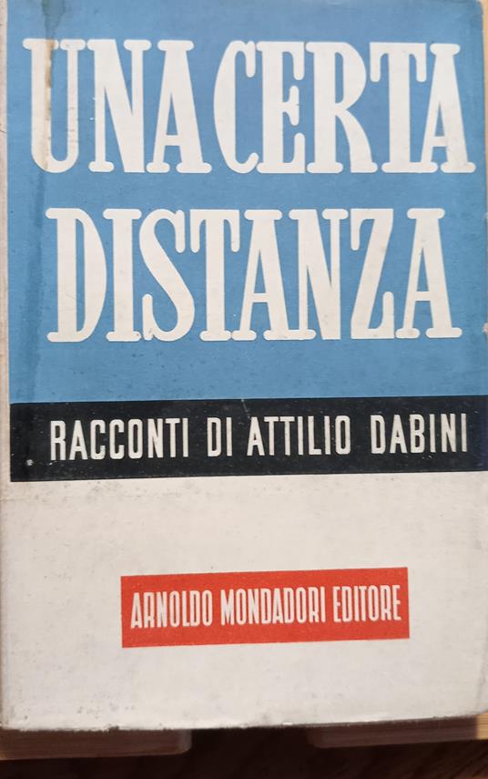 Una certa distanza - Attilio Dabini - copertina