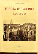 Torino in guerra. Diario 1942-45