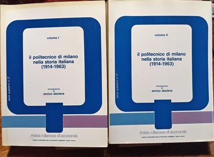 Il Politecnico di Milano nella storia italiana (1914-1963). Voll. I (Nella vita nazionale e cittadina) e II (La didattica e la ricerca) - copertina