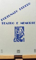 Fortunato Depero. Teatro e memorie