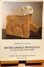 Michelangelo Pistoletto. La nascita del Purgatorio