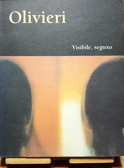 Olivieri. Visibile, segreto - copertina