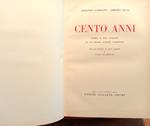 Cento anni. Storia e vita in un secolo di unità nazionale