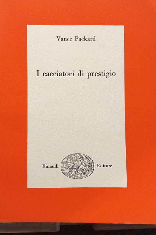 I cacciatori di prestigio - Vance Packard - copertina