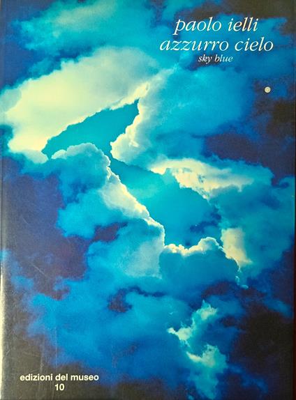 Paolo Ielli. Azzurro cielo/ Sky Blue - copertina