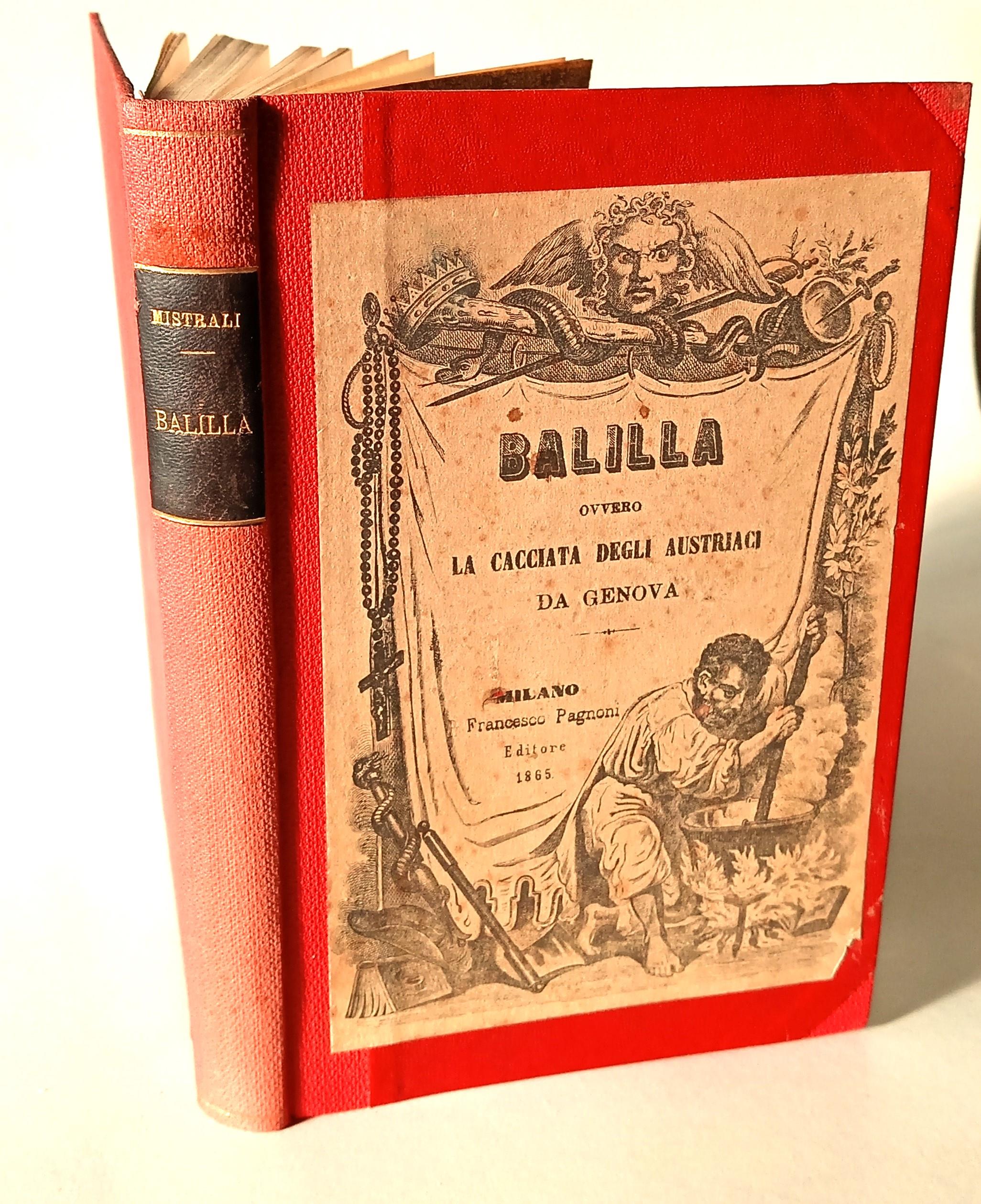 Balilla ovvero la cacciata degli austriaci da Genova. Romanzo storico